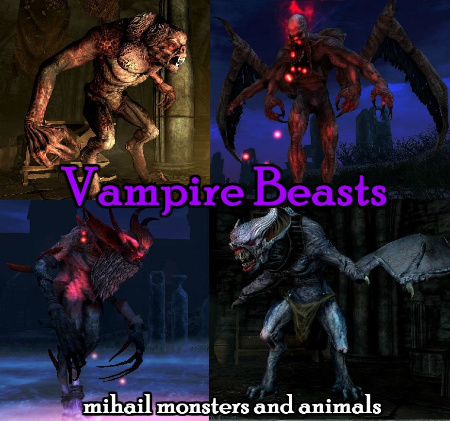 Vampire Beasts- Mihail Monsters and Animals (mihail immersive add-ons - witcher - stalker) Rus